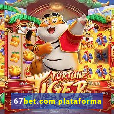 67bet.com plataforma